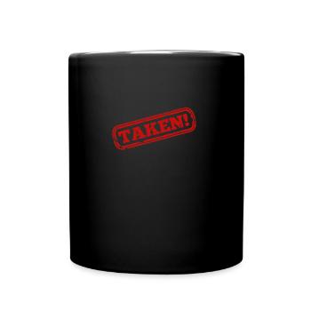 Sorry I m Taken T shirt - Tasse einfarbig - Schwarz - Vorne