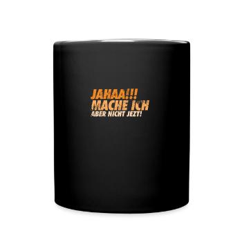 Jahaa!!! - Tasse einfarbig - Schwarz - Vorne