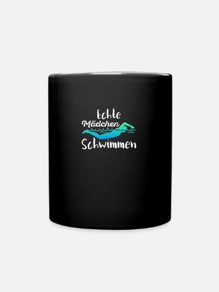 Echte Maedchen Schwimmen Schwimmen Schwimm - Tasse einfarbig - Schwarz