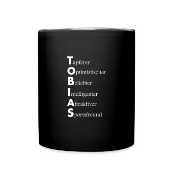 Vorname Tobias Namensbeschreibung Spruch Geschenk - Tasse einfarbig - Schwarz - Vorne
