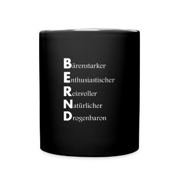 Name Bernd Beschreibung Vorname Spruch Geschenk - Tasse einfarbig - Schwarz - Vorne