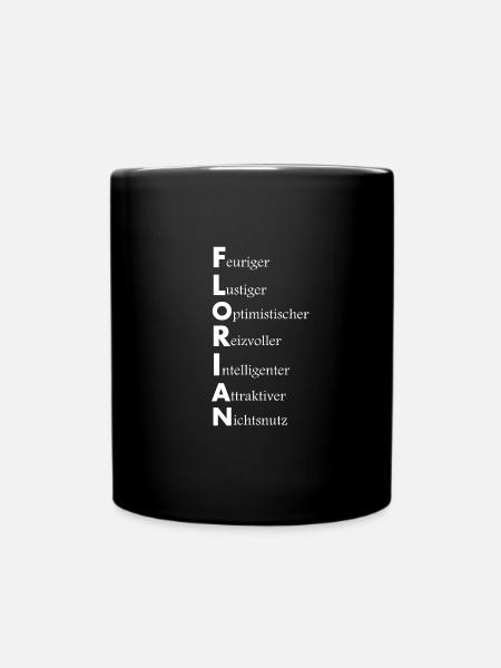 Name Florian Beschreibung Vorname Spruch Geschenk - Tasse einfarbig - Schwarz