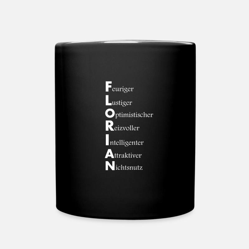 Name Florian Beschreibung Vorname Spruch Geschenk - Tasse einfarbig - Schwarz