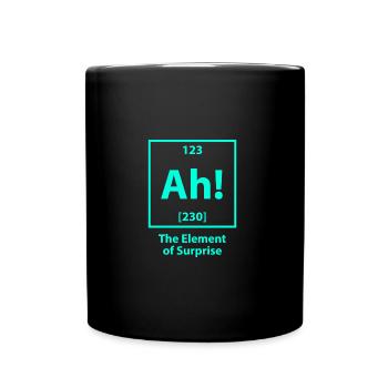 Ah! Element Periodensystem Aha Erzähl mir mehr - Tasse einfarbig - Schwarz - Vorne