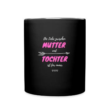 Mutter Tochter Liebe - Tasse einfarbig - Schwarz - Vorne