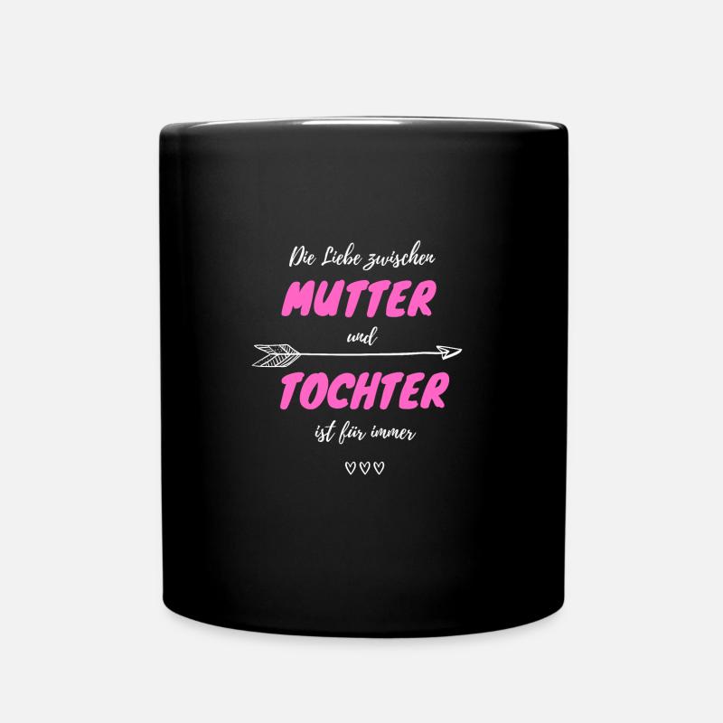 Mutter Tochter Liebe - Tasse einfarbig - Schwarz