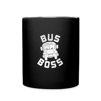 Awesome Bus Driver Driving Design Quote Bus Boss - Tasse einfarbig - Schwarz - Vorne