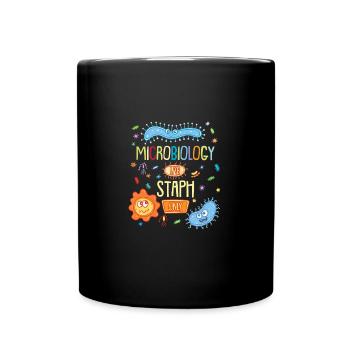 MICROBIOLOGIST: Microbiology Lab Staph Only - Tasse einfarbig - Schwarz - Vorne