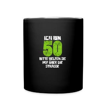 50. Geburtstag Runder Geburtstag - Tasse einfarbig - Schwarz - Vorne