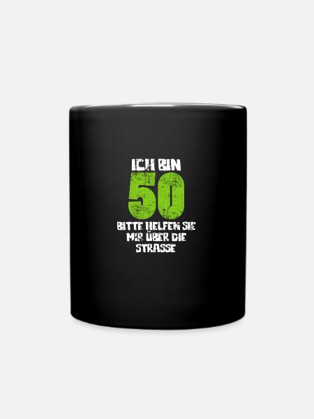 50. Geburtstag Runder Geburtstag - Tasse einfarbig - Schwarz