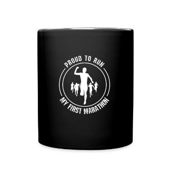 Marathon first. Proud of first marathon - Full Colour Mug - black - Front