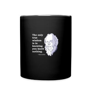 Sokrates Zitat Antike Philosoph Philosophie Spruch - Tasse einfarbig - Schwarz - Vorne