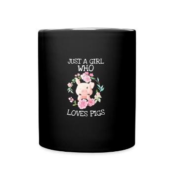 Lustig nur ein Mädchen, das Schweine und Schweine für liebt - Tasse einfarbig - Schwarz - Vorne