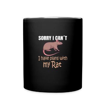 Ratte/Rat Sorry I can´t I have plans with my Rat - Tasse einfarbig - Schwarz - Vorne
