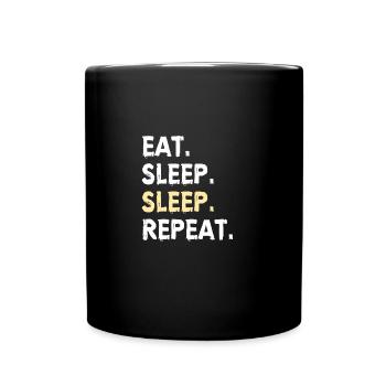 Sleeping Nap: eat, sleep, sleep, repeat - Full Colour Mug - black - Front