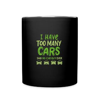 CAR GUY : Too Many Cars - Tasse einfarbig - Schwarz - Vorne