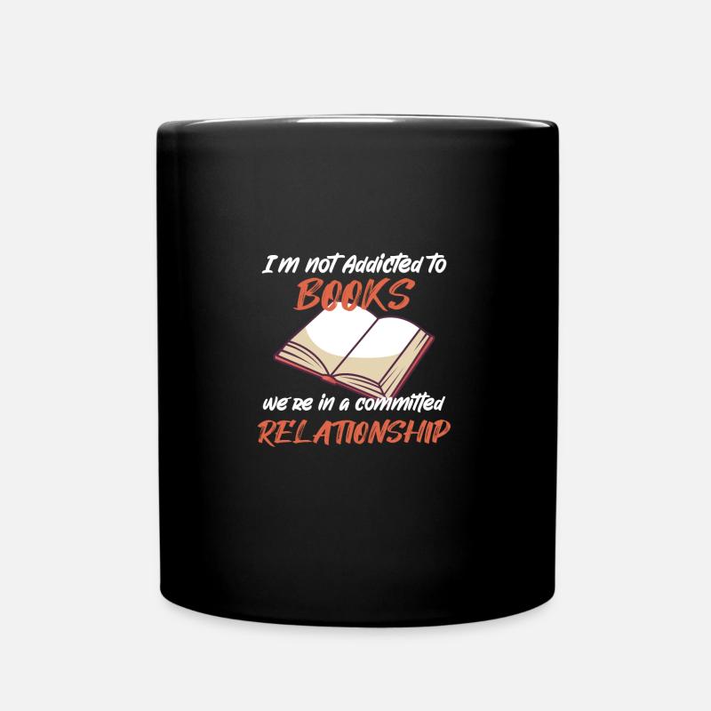 BOOKS / READING : Not Addicted To Books - Mug uni - noir