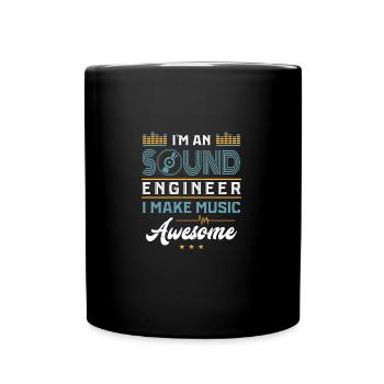 SOUND ENGINEER/ AUDIO ENGINEER : Awesome Music - Full Colour Mug - black - Front