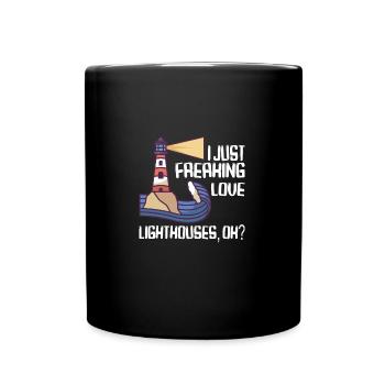 Lighthouse Seaside Nautical I just love lighthouse - Tasse einfarbig - Schwarz - Vorne