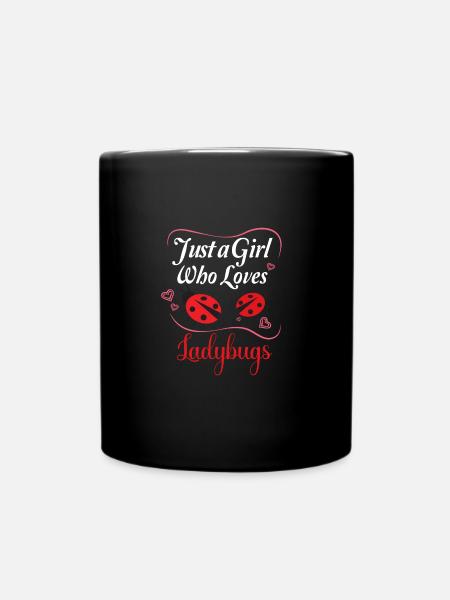 Ladybug Ladybugs Entomology Insect Just a girl - Tasse einfarbig - Schwarz
