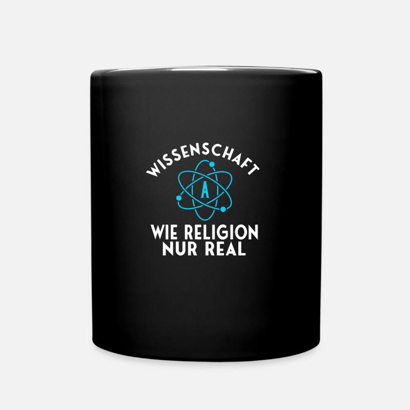 Atheist Atheismus Wissenschaft Ungläubiger - Tasse einfarbig - Schwarz