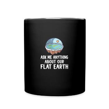 Flat Earth Theory Flat Earth Army Earth flat Gift - Tasse einfarbig - Schwarz - Vorne