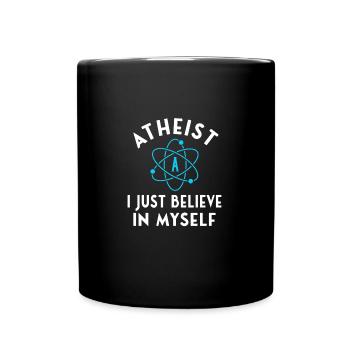ATHEISM ATHEIST : I believe in myself - Mug uni - noir - Devant
