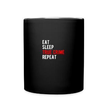 TRUE CRIME: eat,sleep,true crime,repeat - Mug uni - noir - Devant