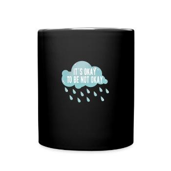 MENTAL HEALTH Awareness it’s okay to be not okay - Mug uni - noir - Devant