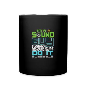 Audio Engineer Sound Guy Sound Engineering Gift - Full Colour Mug - black - Front