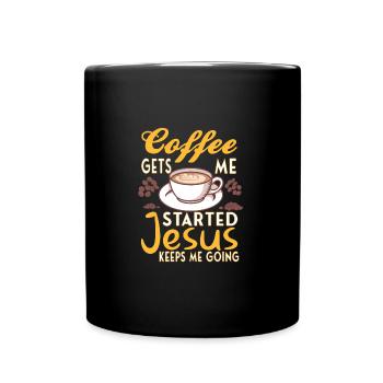 Coffee Christianity Jesus God Christian Faith Gift - Tasse einfarbig - Schwarz - Vorne