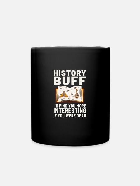 History Historian History Lover History Teacher - Full Colour Mug - black
