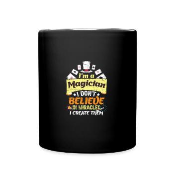 Je suis un magicien je ne crois pas aux miracles I - Mug uni - noir - Devant