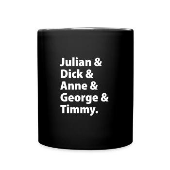 Julian & Dick & Anne & George & Timmy - Tasse einfarbig - Schwarz - Vorne