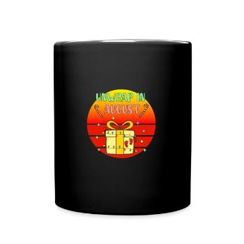 Unwrap in August, Funny Christmas in July, Xmas - Full Colour Mug - black - Front