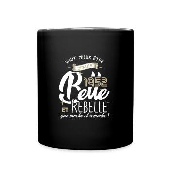 anniversaire 70 ans fille belle et rebelle 1952 - Mug uni - noir - Devant