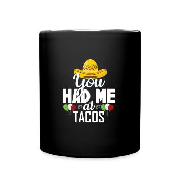 You Had Me At Tacos - Tasse einfarbig - Schwarz - Vorne