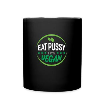 Mangez de la chatte, c’est végétalien - Mug uni - noir - Devant