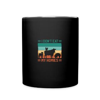 I Don't Eat My Homies, Vegan, Vegetarian, - Full Colour Mug - black - Front
