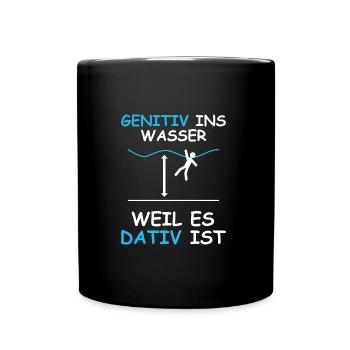 Genitiv Dativ weiß - Tasse einfarbig - Schwarz - Vorne
