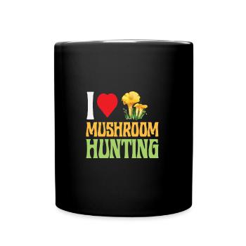 I LOVE MUSHROOM HUNTING - Tasse einfarbig - Schwarz - Vorne