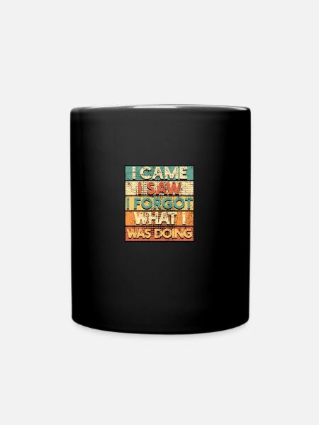 sarcasm irony funny saying I came I saw I forgot - Full Colour Mug - black