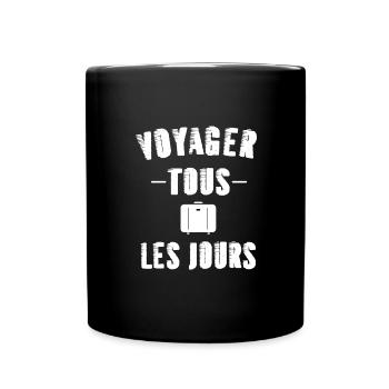 Voyager tous les jours t-shirt voyage humour - Mug uni - noir - Devant