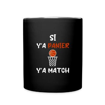 Si y'a panier y'a match t-shirt basketball - Mug uni - noir - Devant