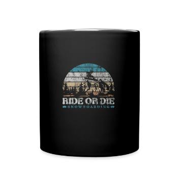 RIDE OR DIE SNOWBOARDING - Full Colour Mug - black - Front