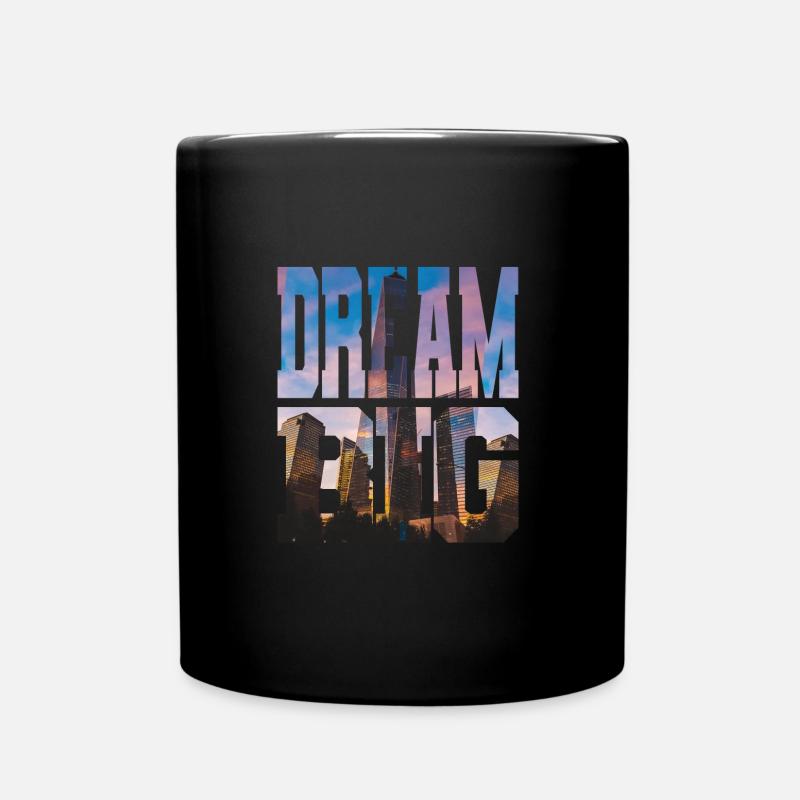 dream big - Full Colour Mug - black