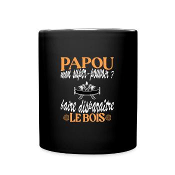 Papou bûcheron amateur de bois t-shirt humour - Mug uni - noir - Devant