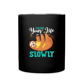 Faultier, Genieß das Leben, Mach langsam - Tasse einfarbig - Schwarz - Vorne