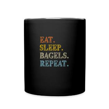 Eat Sleep Bagels Repeat Retro Text - Full Colour Mug - black - Front