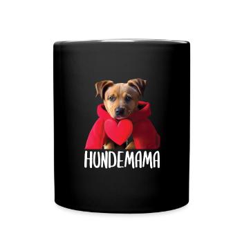 Hundemama Hund Sprüche Hundemotiv Geschenk - Tasse einfarbig - Schwarz - Vorne